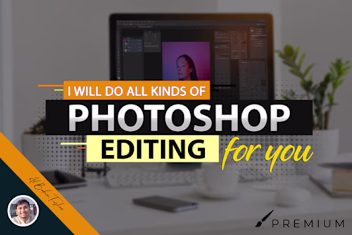 I will do any photoshop editing and redesign