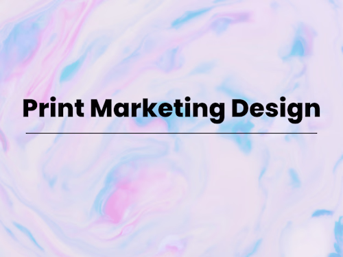 Print Marketing Design