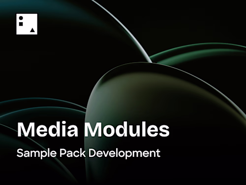 Media Modules - Sample Pack Development