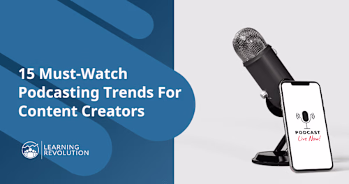 15 Must-Watch Podcasting Trends For Content Creators (2023)