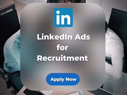LinkedIn Ads: Recruitment for a Manufacturing Company 