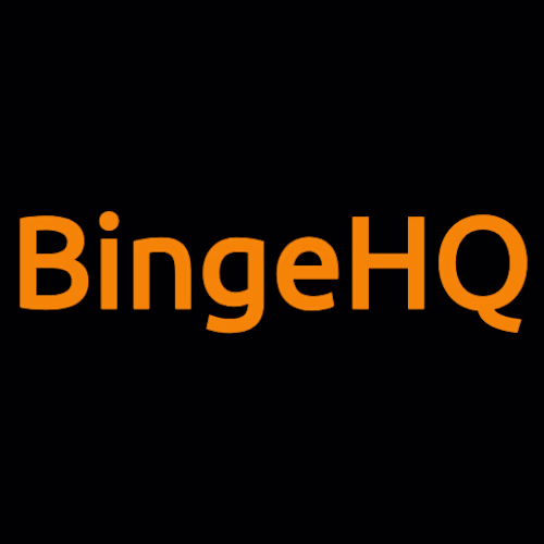 BingeHQ