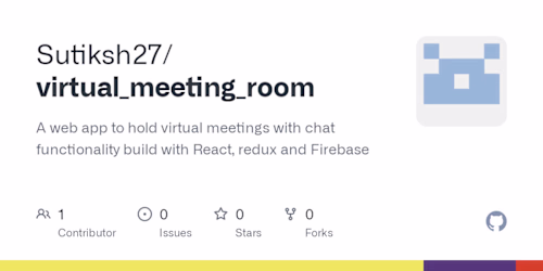 GitHub - Sutiksh27/virtual_meeting_room: A web app to hold virt…
