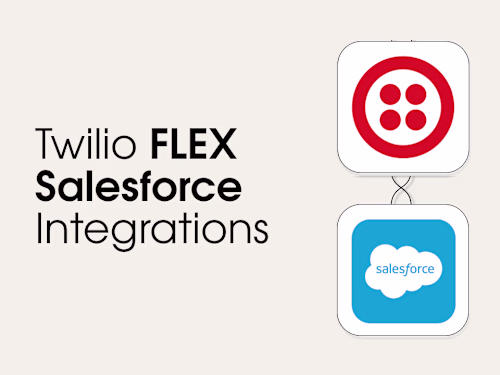 Integrate Twilio Flex with Salesforce