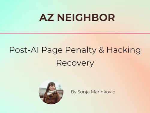 
Recovering Rankings After AI Page Penalty & Site Hacking