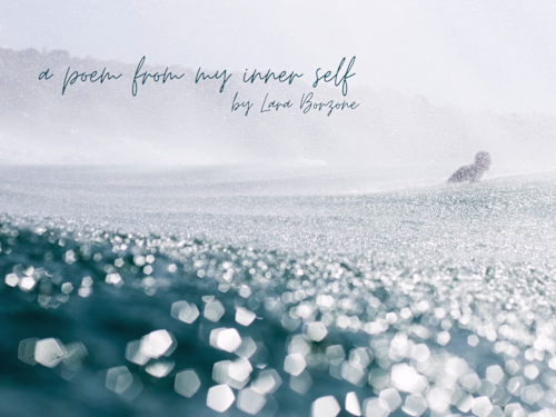 A poem to my inner self by Lara Borzone