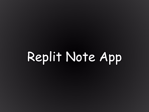 Replit Note App 