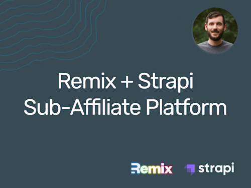 Remix + Strapi | Sub-Affiliate Platform