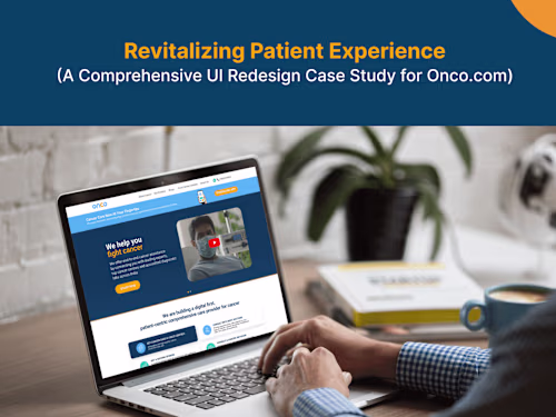 Revitalizing Patient Experience: UI Redesign Case Study for Onco