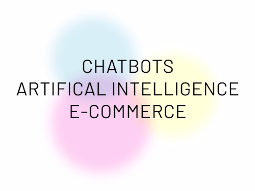 Chatbots For E-Commerce