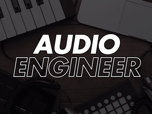 Audio Engineer (Specializing in Mixing and Mastering