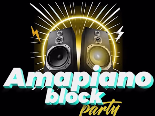 Amapiano Block Party