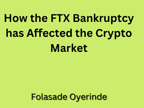 How the FTX Bankruptcy has Affected the Crypto Market