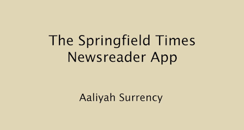 The Springfield Times Newsreader App