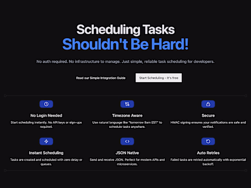 Scheduling Tasks Shouldn’t Be Hard!