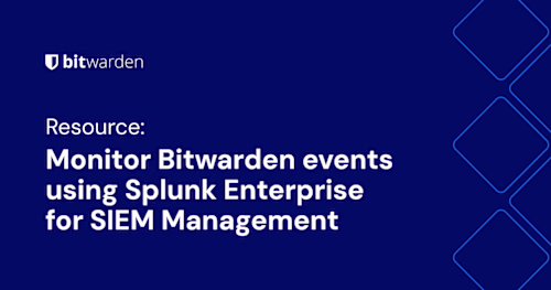 Monitor Bitwarden events using Splunk Enterprise for SIEM Manag…
