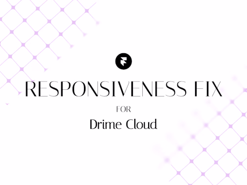 Responsiveness Fix for Drime Cloud's Website