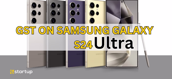 How to Save GST on Samsung Galaxy S24 Ultra?