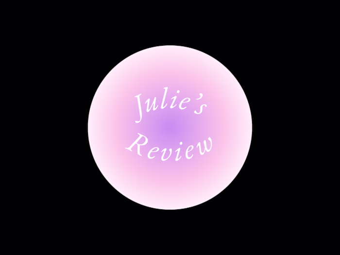 Julie's Review