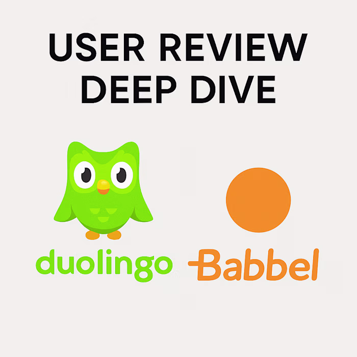 User Review Deep Dive – Duolingo & Babbel