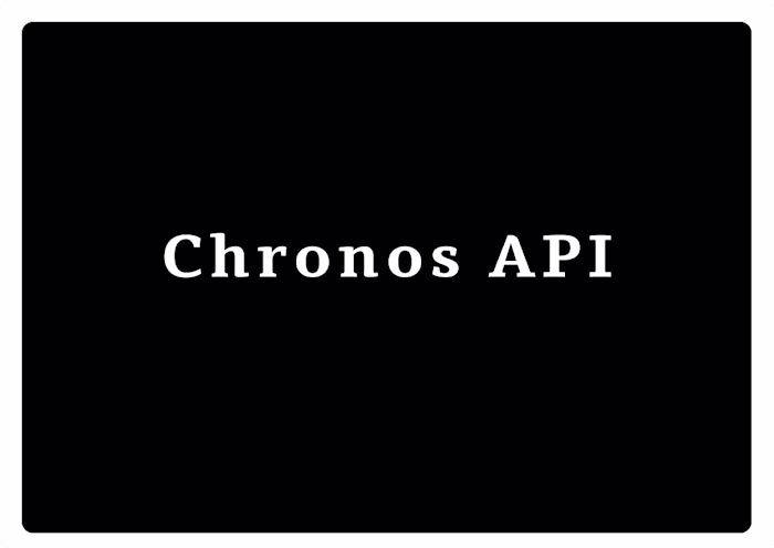 Chronos-API Development