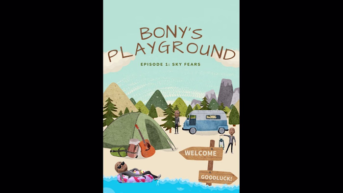 BONY's PLAYGROUND | EPISODE 1 Sky Fears - YouTube