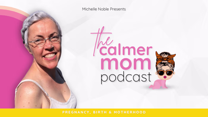 Podcast Production - The Calmer Mom