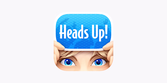 Heads Up!