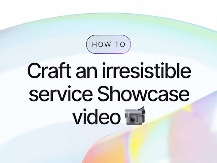 How to craft an irresistible service Showcase video 📹