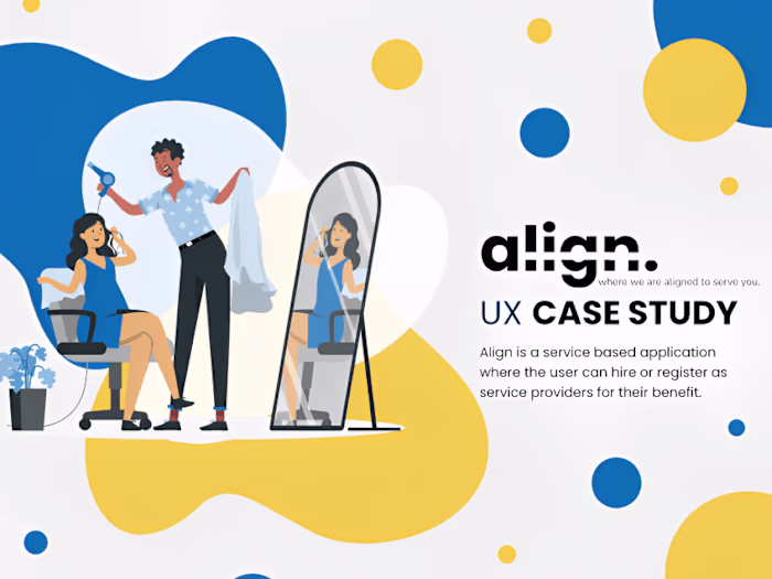 ALIGN | UX Case Study
