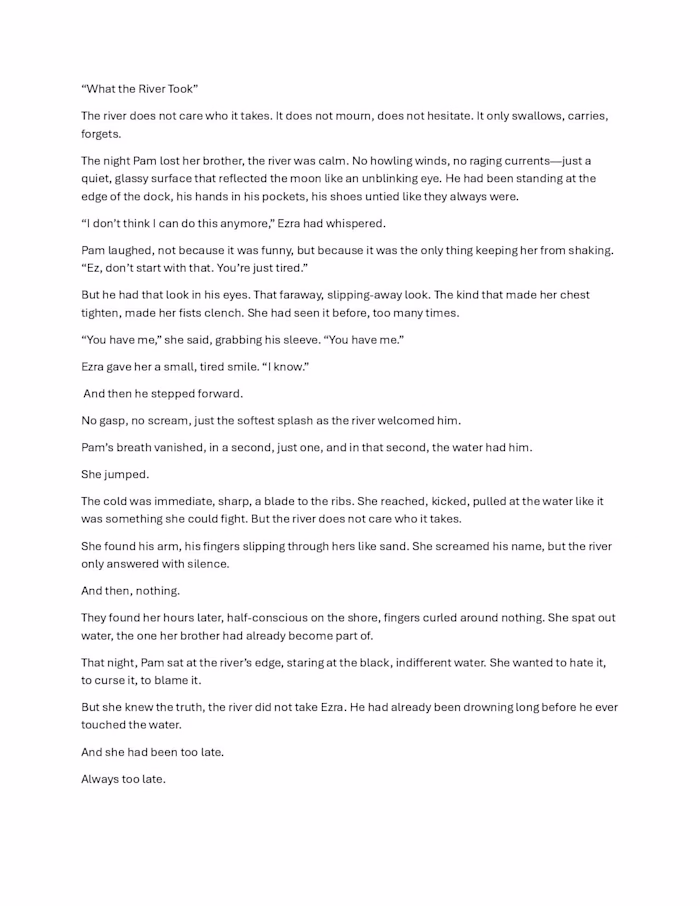 "What the river took" A short story