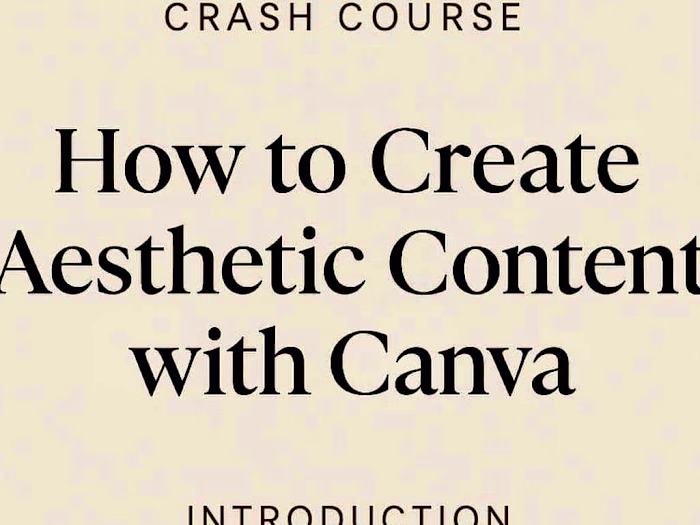 How to create aesthetic content with Canva