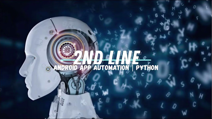 2nd line Android App Automation Project | Digital Marketing Bot…