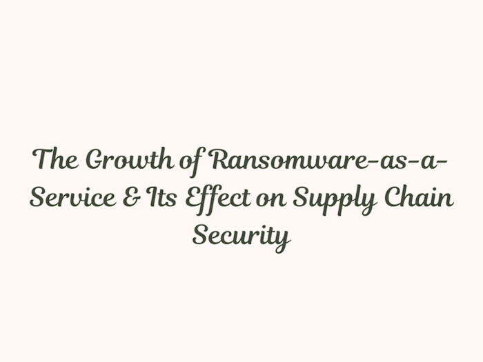 Growth of Ransomware-as-a-Service