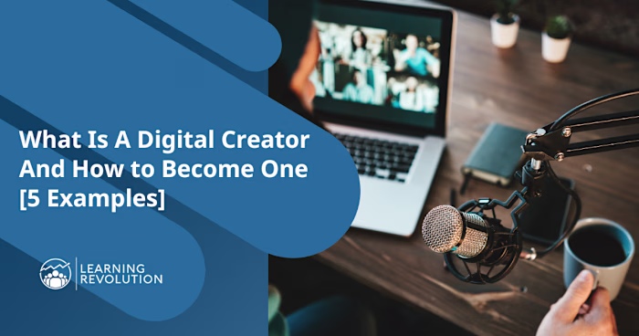 What Is A Digital Creator And How to Become One [5 Examples]