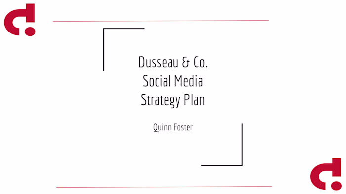 Social Media Strategy Plan - Dusseau & Co.