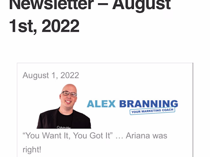 Series of Your Marketing Coach Newsletter - 8.1.22 • Alex Brann…