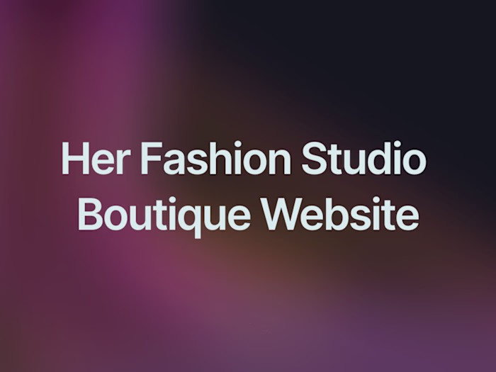 Her Fashion Studio - Boutique Website