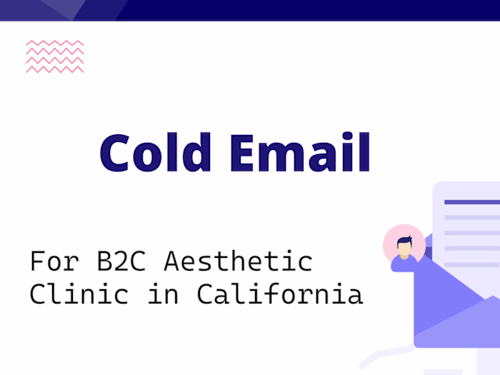Project I - Cold Email for Aesthetic Clinic in California