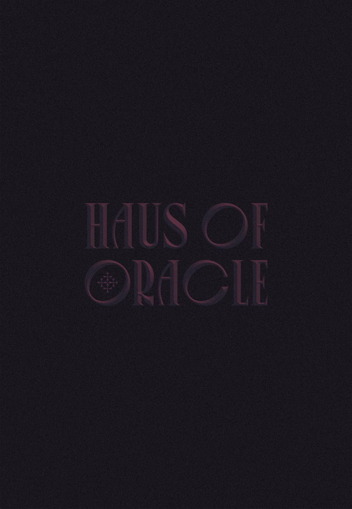 Haus of  Oracle [Personal Project]