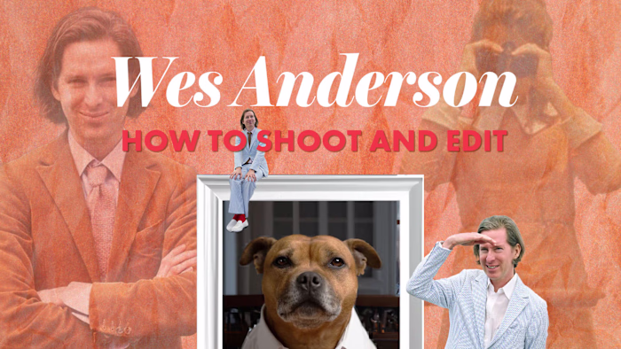 Learn How to Shoot and Edit Like Wes Anderson