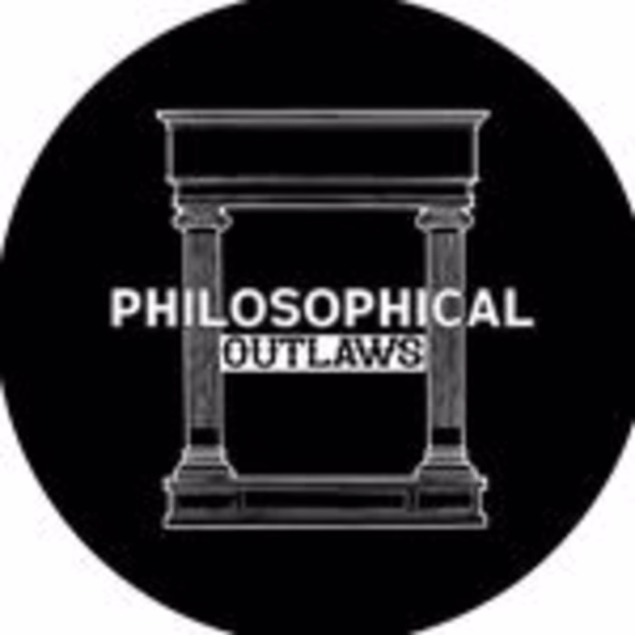 Philosophical Outlaws