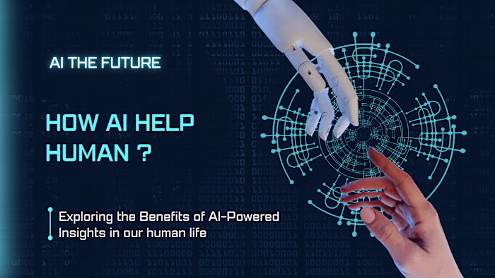 How Can AI Help to make Humans Lives Batter?