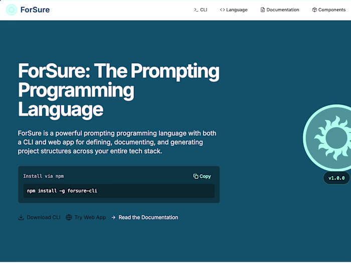 ForSure: The Prompting Programming Language