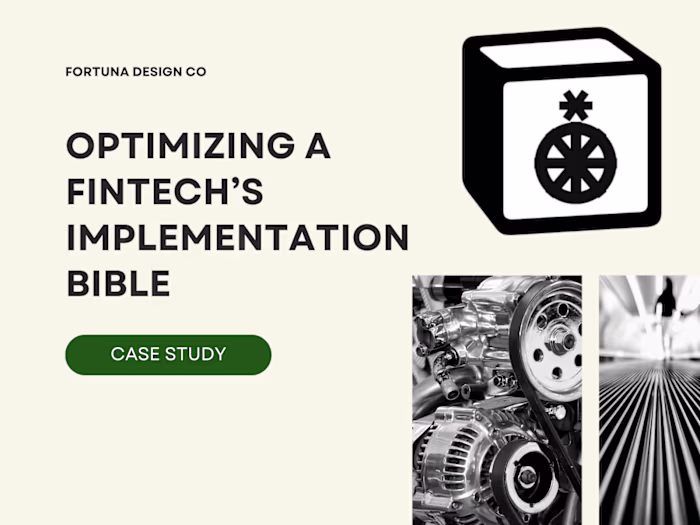 Optimizing A FinTech's Implementation Bible