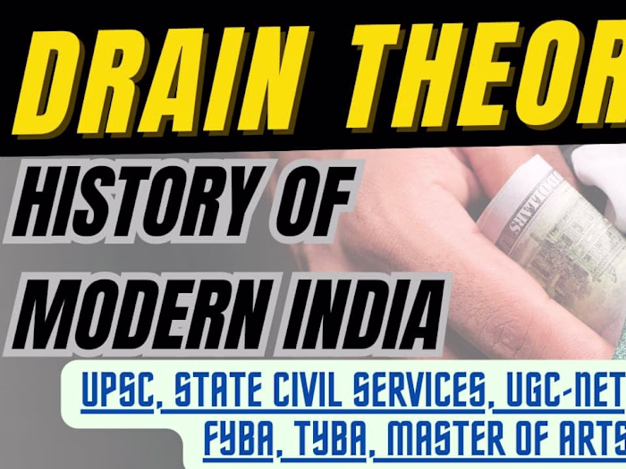 Drain Theory, History of Modern India, Indian History, Economic…