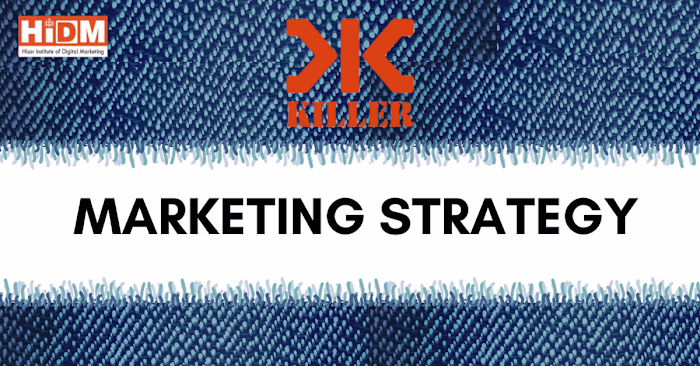 Killer Jeans: Marketing Strategy, Marketing Mix