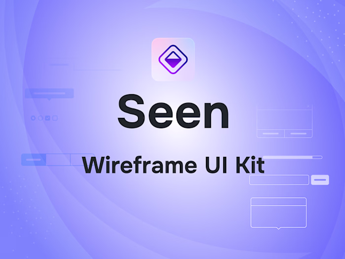 Seen Wireframe UI Kit Development