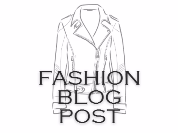 Fashion Blog Post