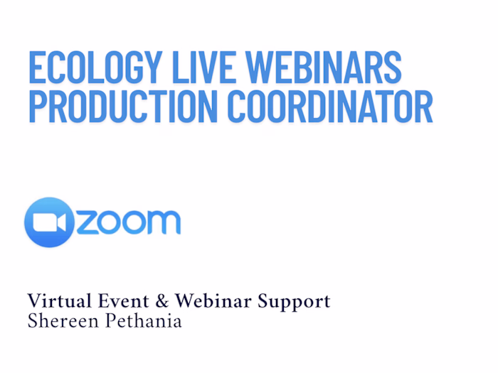 Ecology Live – Webinar Series Coordination & Production